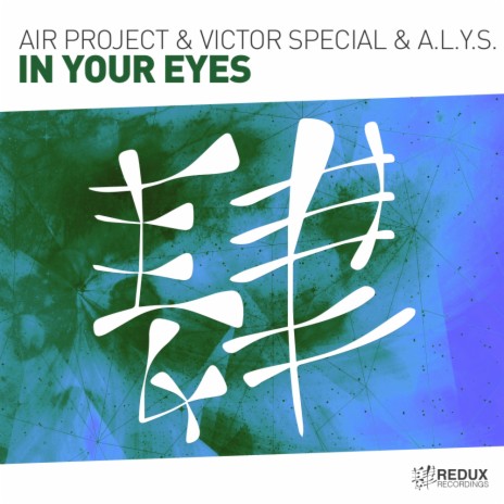 In Your Eyes (Extended Mix) ft. Victor Special & A.L.Y.S.