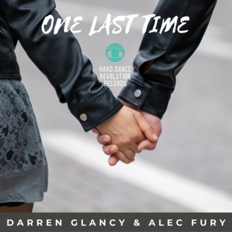 One Last Time (Original Mix) ft. Alec Fury | Boomplay Music