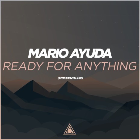 Ready For Anything (Instrumental Mix)