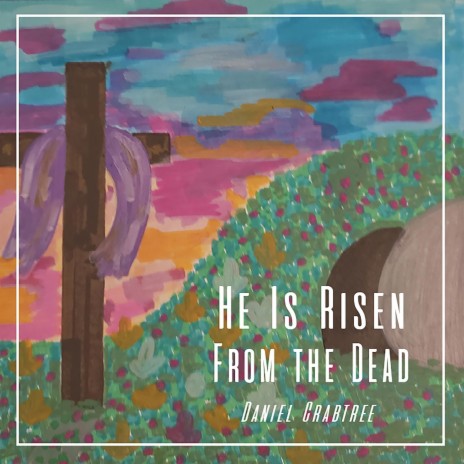 He Is Risen from the Dead | Boomplay Music