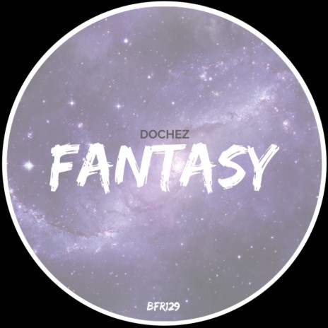 Fantasy (Original Mix)