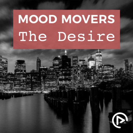 The Desire (Chill Mix) | Boomplay Music