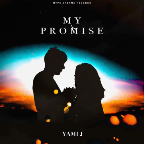 My Promise | Boomplay Music