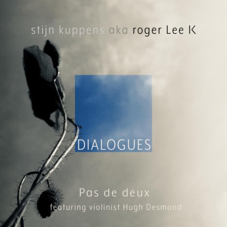 Pas de deux (Dialogue with Violin) ft. Hugh Desmond