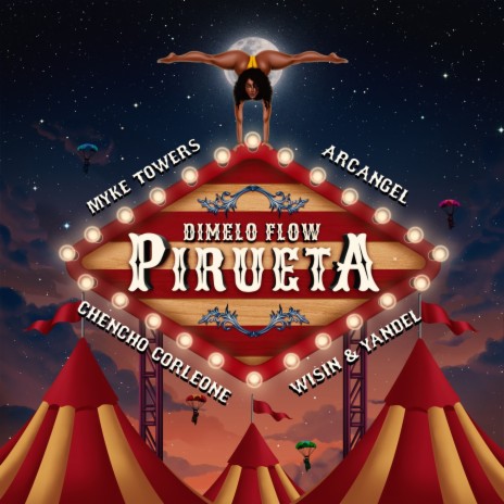 Pirueta ft. Arcángel, Chencho Corleone, Wisin & Yandel & Myke Towers | Boomplay Music