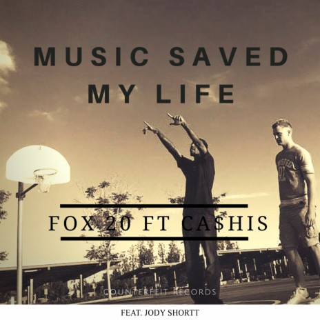 Music Saved My Life ft. Jody Shortt & Cashis | Boomplay Music