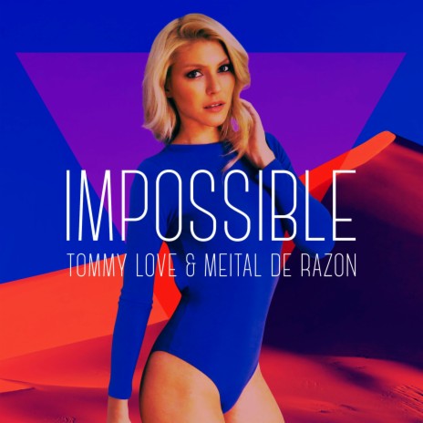 Impossible (Big Room Dub) ft. Meital De Razon | Boomplay Music