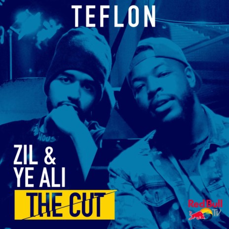 Teflon (from Red Bull’s The Cut: LA) ft. Ye Ali