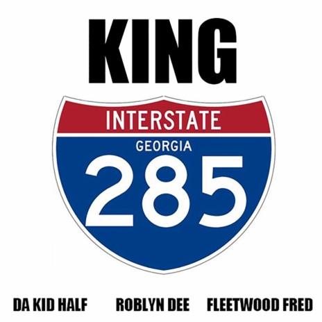 285 ft. Da KIdd Half, Fleetwood Fred & Roblyn Dee | Boomplay Music