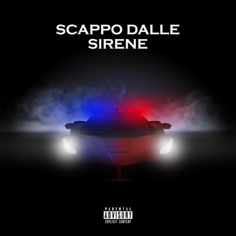 Scappo dalle sirene | Boomplay Music