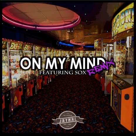 On My Mind (Remix) ft. Sox | Boomplay Music