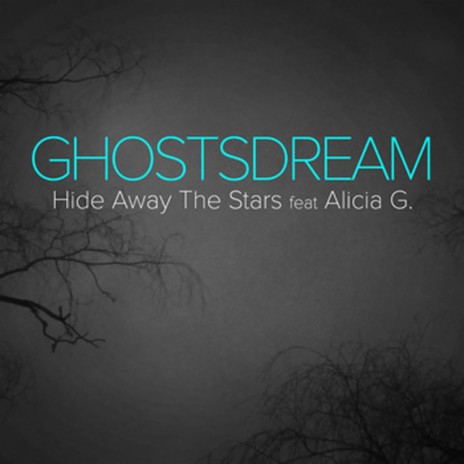 Hide Away the Stars ft. Alicia G. | Boomplay Music