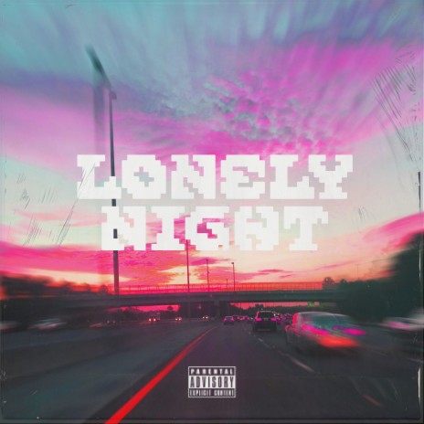 Lonely Night | Boomplay Music