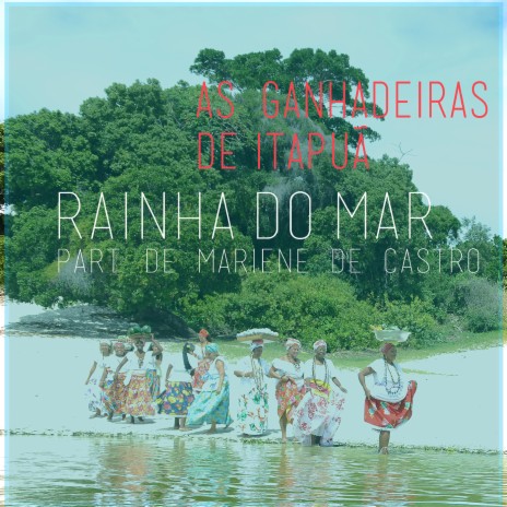 Rainha do Mar ft. Mariene de Castro | Boomplay Music