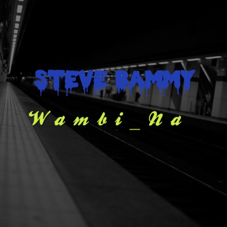 Wambi_Na | Boomplay Music
