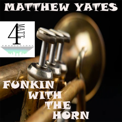 Funkin' With The Horn (Original Mix)