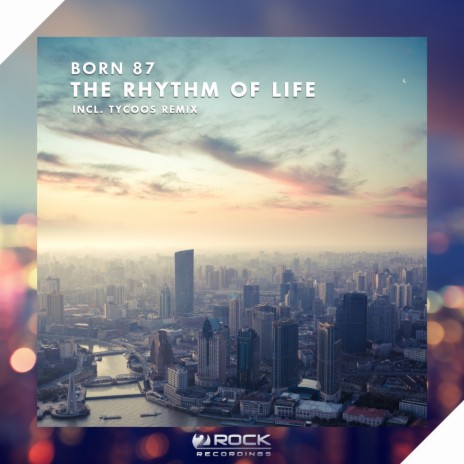 The Rhythm Of Life (Extended Mix)