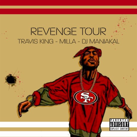 Revenge Tour ft. Milla & DJ Maniakal | Boomplay Music