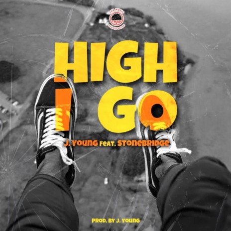 High I Go ft. Stonebridge | Boomplay Music