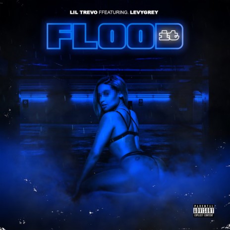 Flood It ft. LevyGrey | Boomplay Music