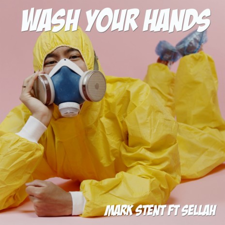 Wash Your Hands | Boomplay Music