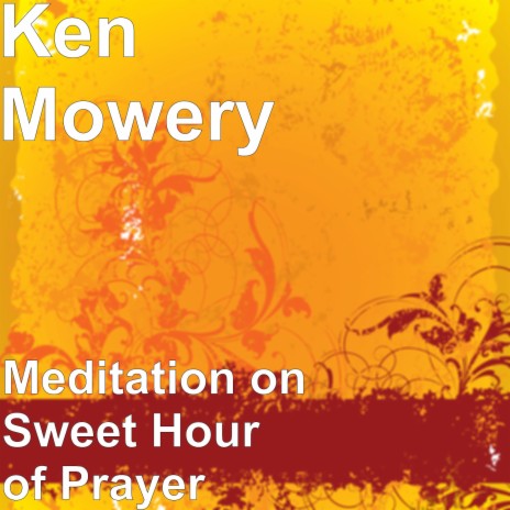 Meditation on Sweet Hour of Prayer | Boomplay Music