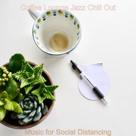 Music for Social Distancing