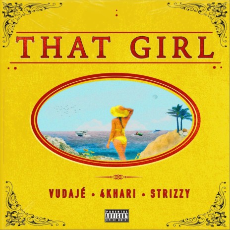 That Girl (feat. Khari) | Boomplay Music