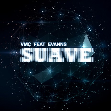 Suave (Radio Edit) ft. Evanns | Boomplay Music