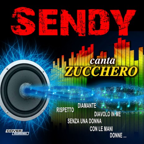 Snel evenaar Zoek machine optimalisatie Sendy - Senza una donna MP3 Download & Lyrics | Boomplay