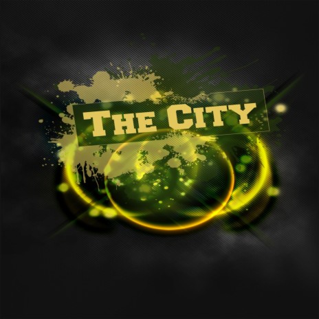 The City | Boomplay Music