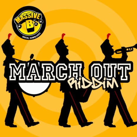 March Out ft. Massive B | Boomplay Music