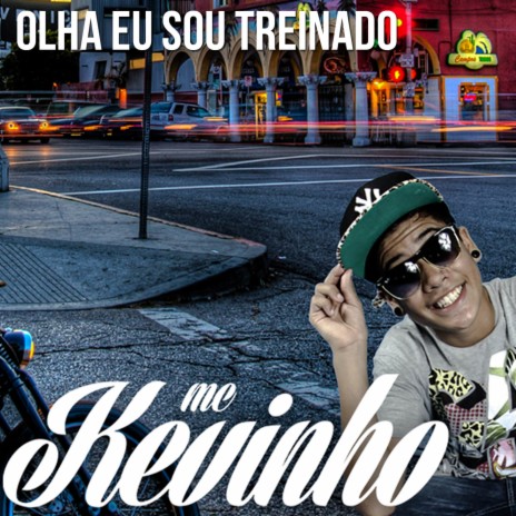 Olha Eu Sou Treinado | Boomplay Music