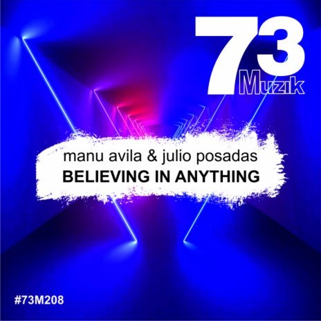 Believing In Anything (Radio Edit) ft. Julio Posadas