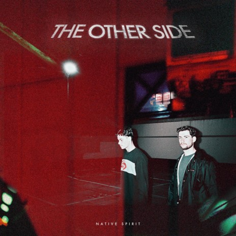 The Other Side | Boomplay Music