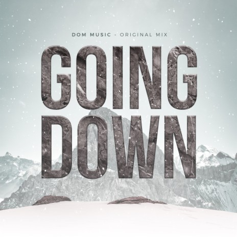 Going Down | Boomplay Music