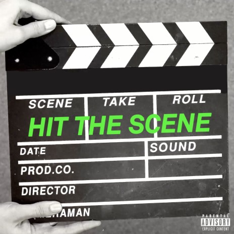 Hit The Scene | Boomplay Music