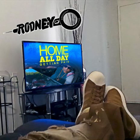 Home All Day (Getting Paid) | Boomplay Music