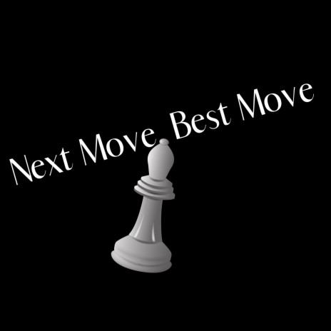 Next Move Best Move ft. Boger On Da Track | Boomplay Music