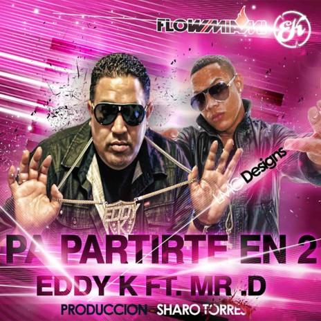 Pa Partirte En 2 ft. Eddy K | Boomplay Music