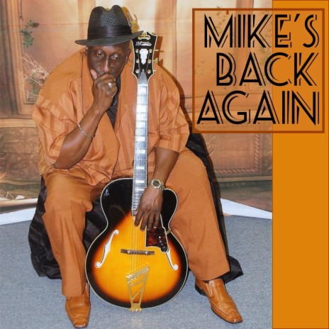 Mike's Back Again | Boomplay Music