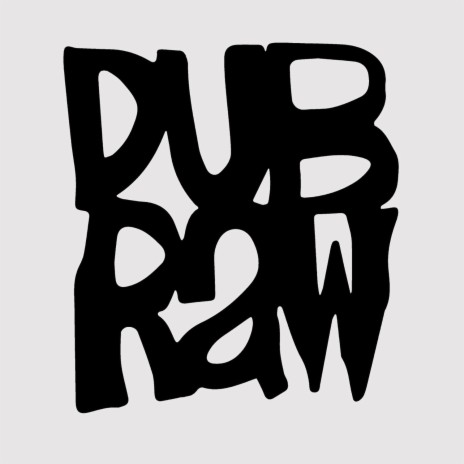 DUB RAW | Boomplay Music