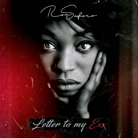 Letter to My Exx | Boomplay Music