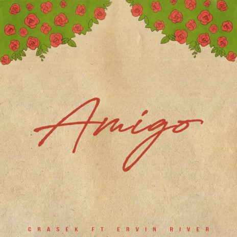 Amigo ft. Ervin River | Boomplay Music