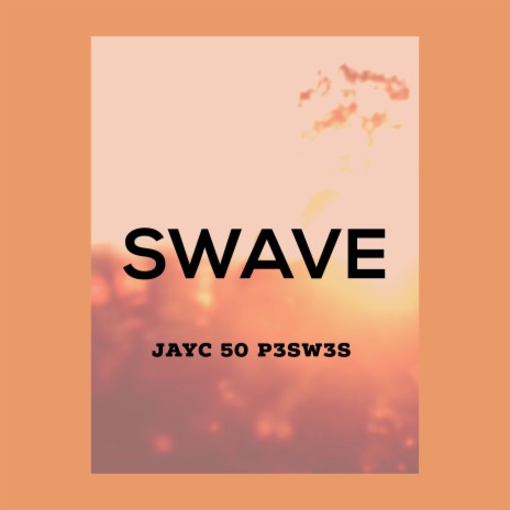 Swave | Boomplay Music