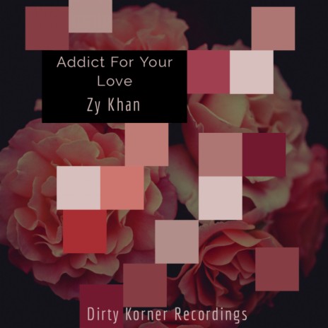 Addict For Your Love (Original Mix)