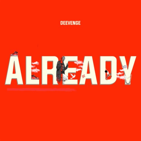 Already | Boomplay Music