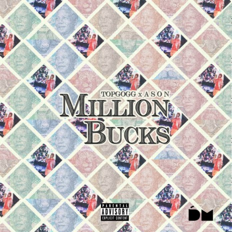 Million Bucks ft. Ason | Boomplay Music