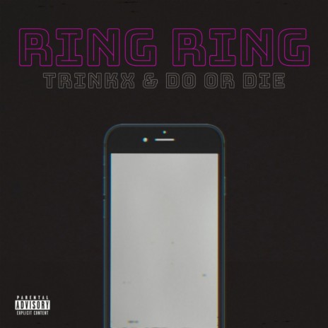 Ring Ring ft. Do Or Die | Boomplay Music