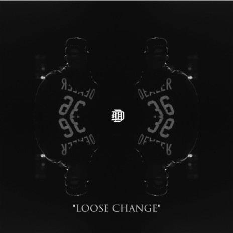 Loose Change | Boomplay Music